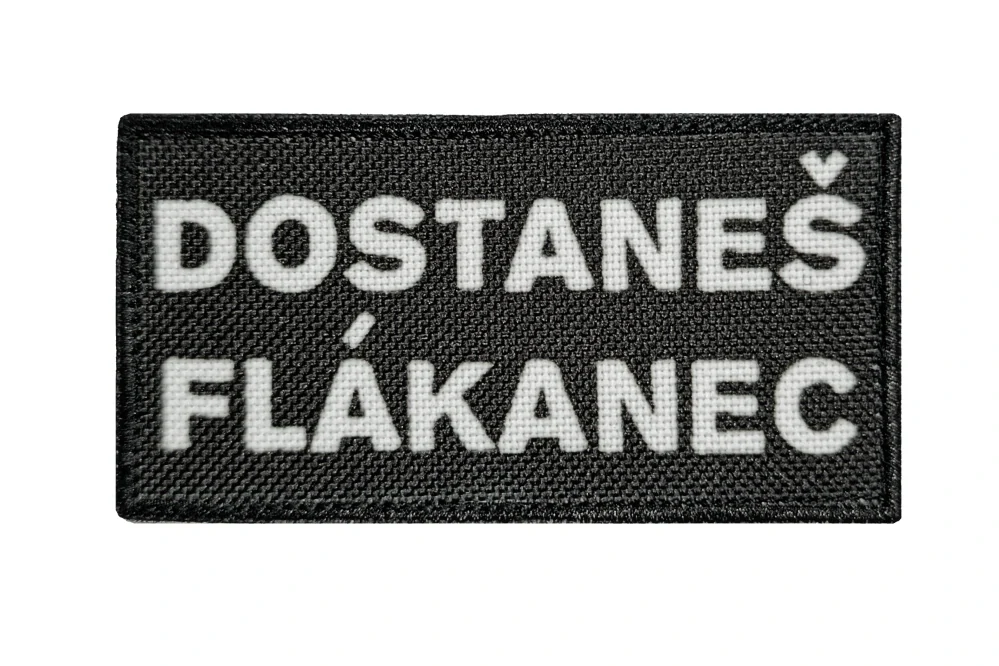 Nášivka Dostaneš flákanec